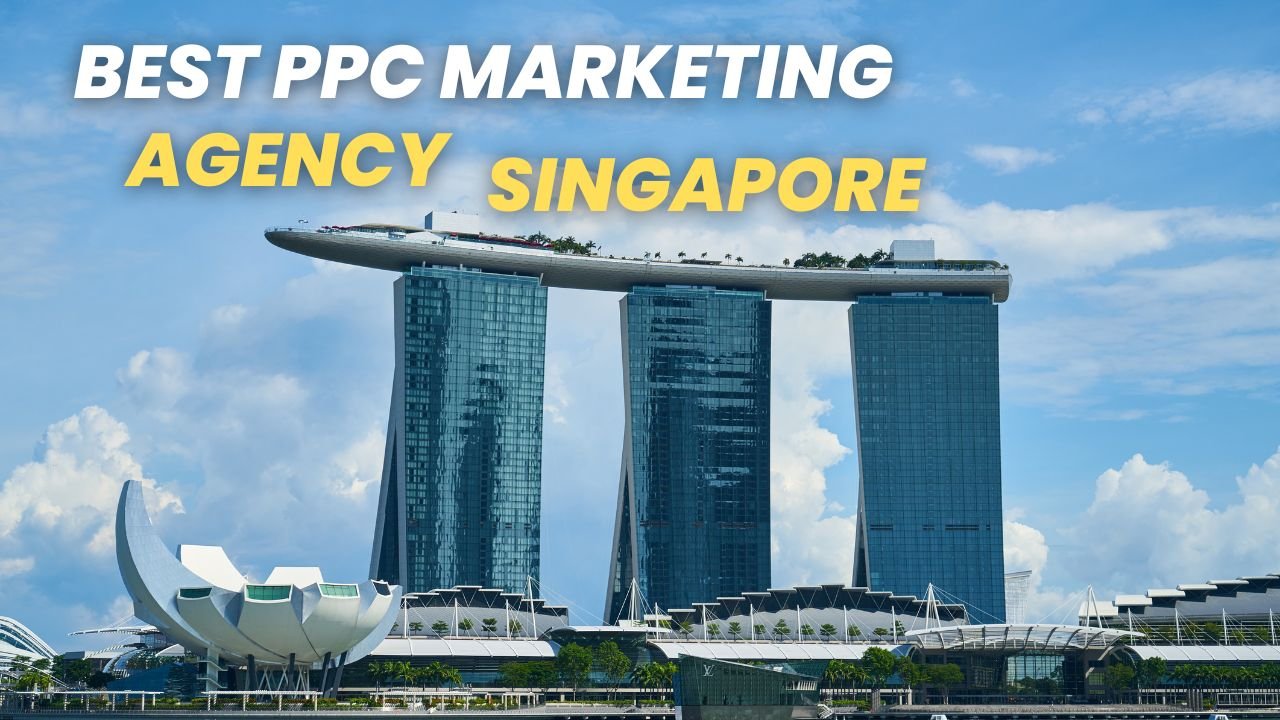 best PPC marketing agency Singapore