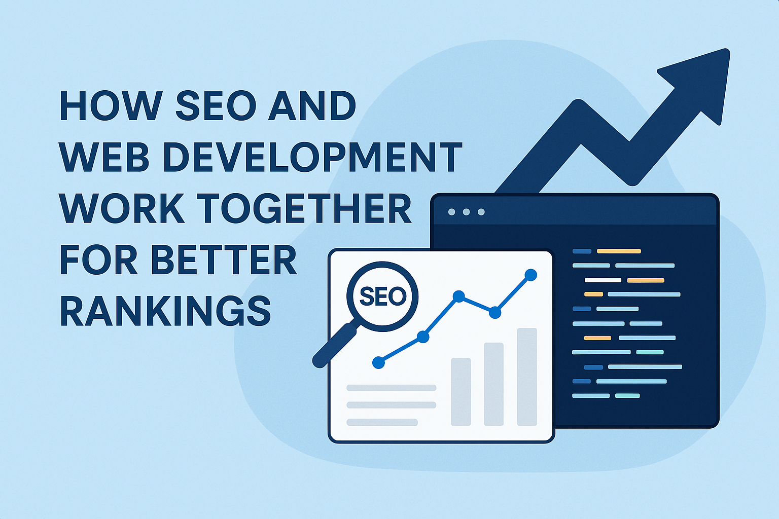 How SEO and Web Development Work Together for Better Rankings